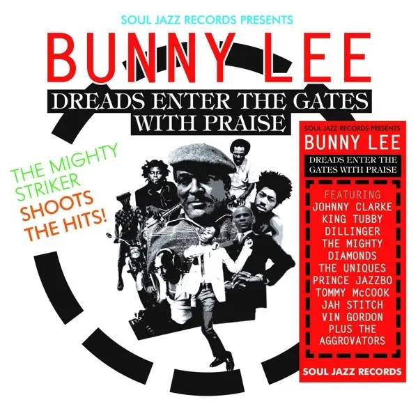 Album artwork for Dreads Enter The Gates With Praise by Bunny Lee/Soul Jazz Records Presents