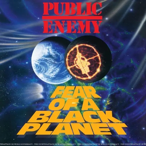 Album artwork for Fear Of A Black Planet by Public Enemy