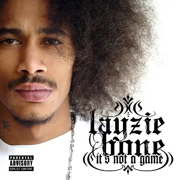 Album artwork for It's Not A Game by Layzie Bone