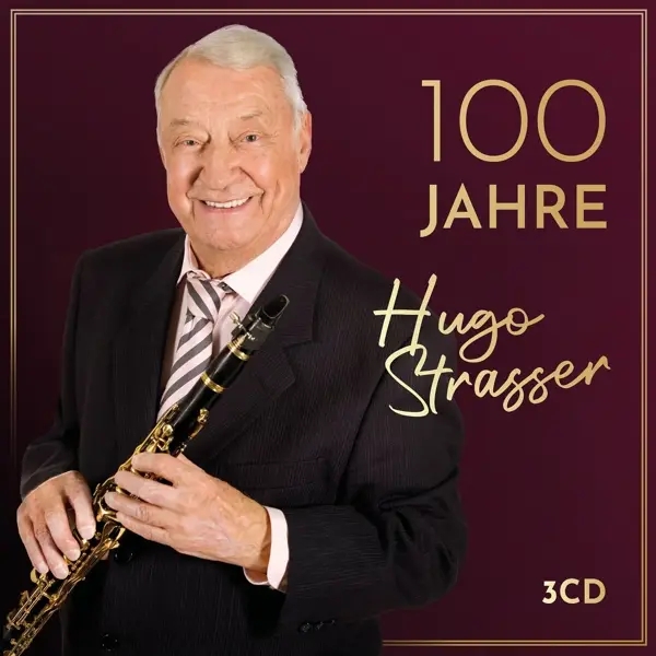Album artwork for 100 JAHRE by Hugo Strasser