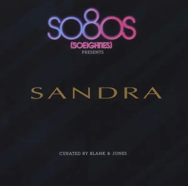 Album artwork for So80s Presents Sandra/Curated By Blank & Jones by Sandra
