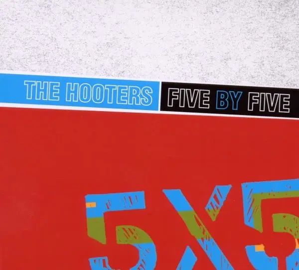 Album artwork for 5 x 5 by The Hooters
