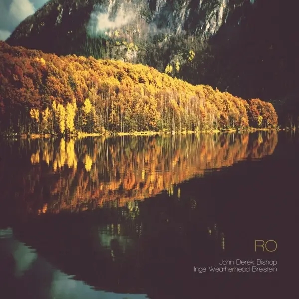 Album artwork for Ro by John Derek/Breistein,Inge Weatherhead Bishop