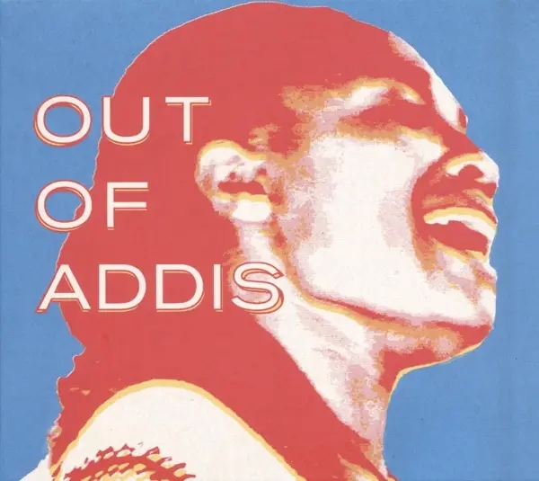 Album artwork for Out Of Addis by Various