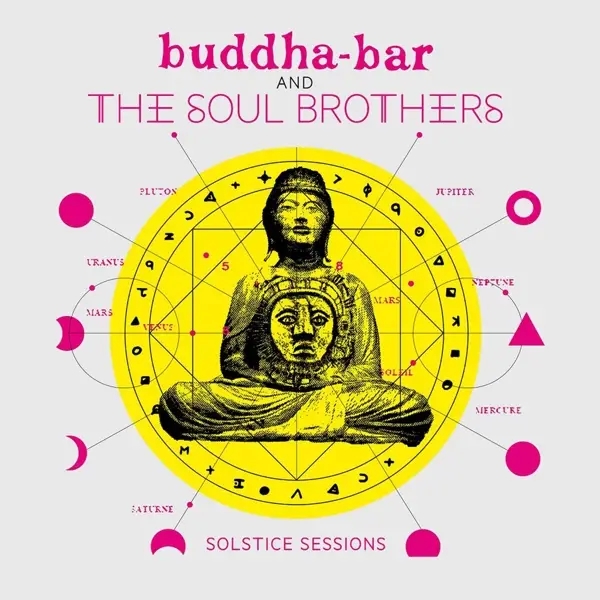Album artwork for Buddha Bar And The Soul Brothers: Solstice Session by Various