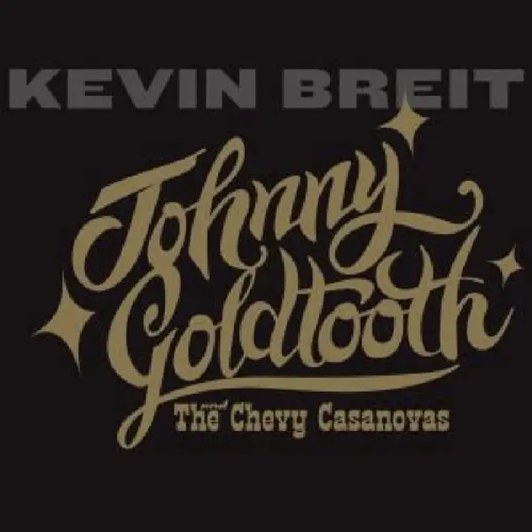 Album artwork for Johnny Goldtooth by Kevin Breit