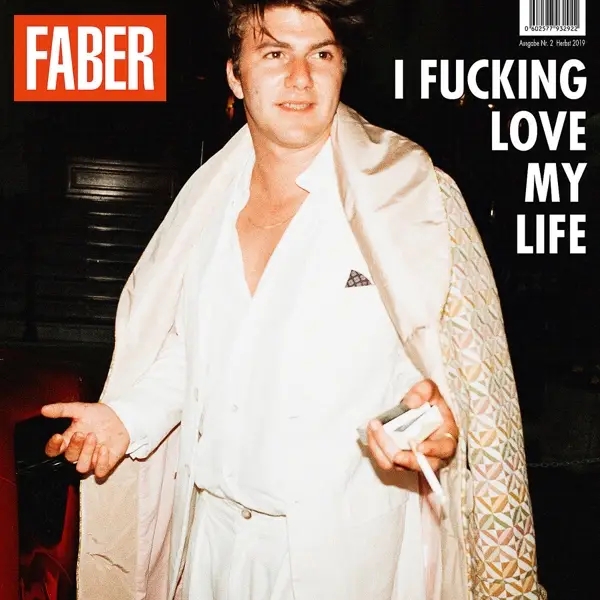 Album artwork for I Fucking Love My Life by Faber