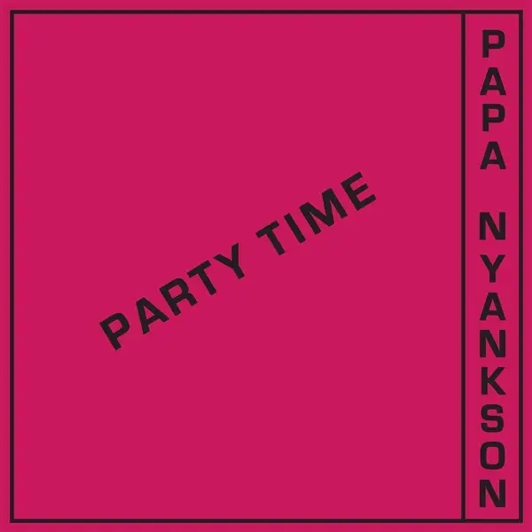 Album artwork for Party Time by Papa Yankson 
