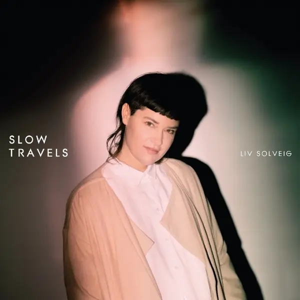Album artwork for SLOW TRAVELS by Liv Solveig