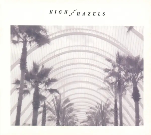 Album artwork for High Hazels by High Hazels