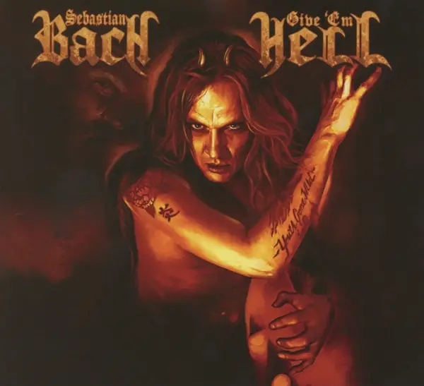 Album artwork for Give 'em Hell by Sebastian Bach
