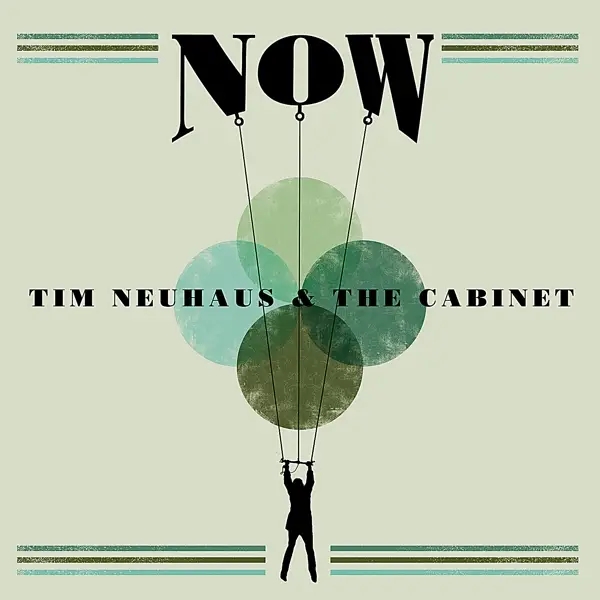Album artwork for Now by Tim And The Cabinet Neuhaus