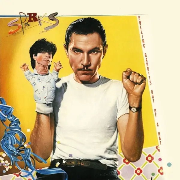 Album artwork for Pulling Rabbits Out Of A Hat by Sparks