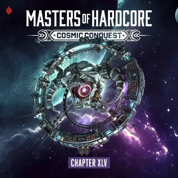Album artwork for Masters Of Hardcore-Cosmic Conquest Chapter XLV by Various