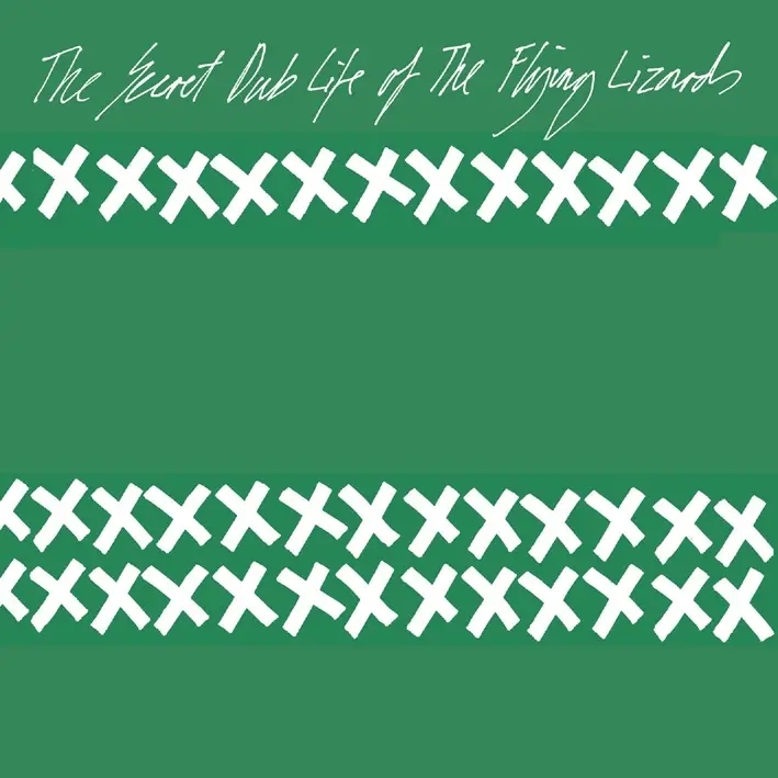 Album artwork for The Secret Dub Life Of The Flying Lizards by The Flying Lizards