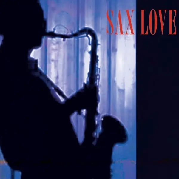 Album artwork for Sax Love by Various