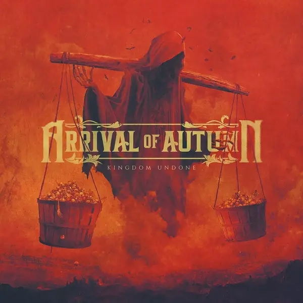Album artwork for Kingdom Undone by Arrival Of Autumn