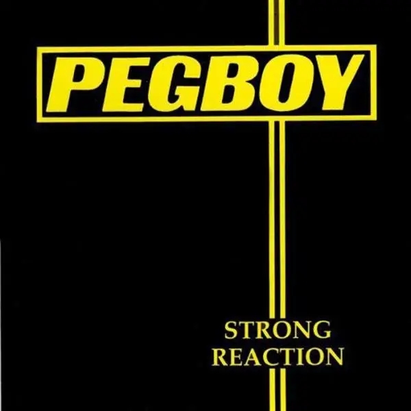 Album artwork for Strong Reaction by Pegboy
