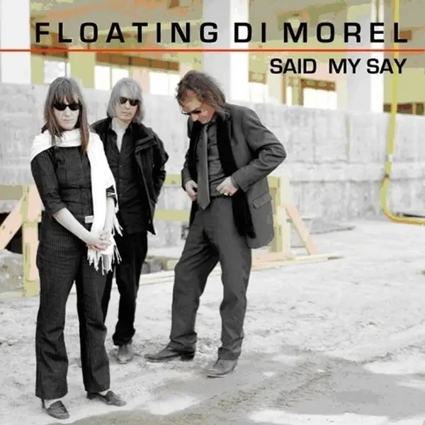 Album artwork for Said My Say by Floating Di Morel