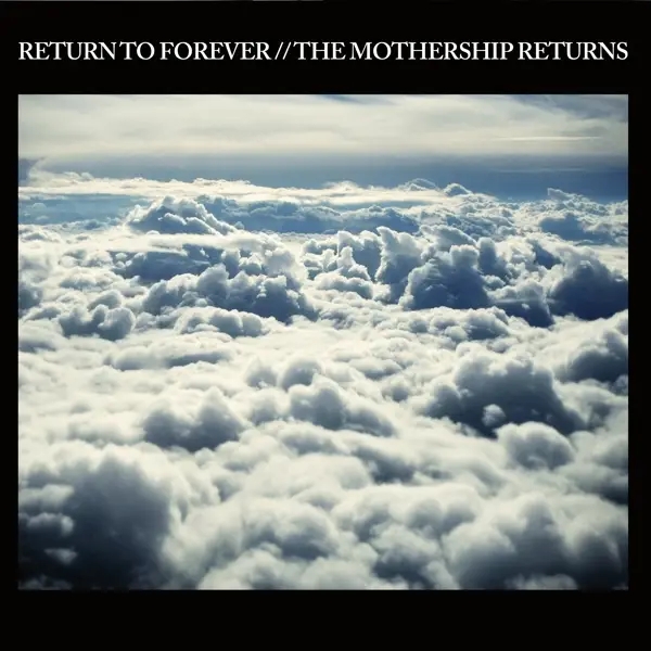 Album artwork for The Mothership Returns by Return To Forever