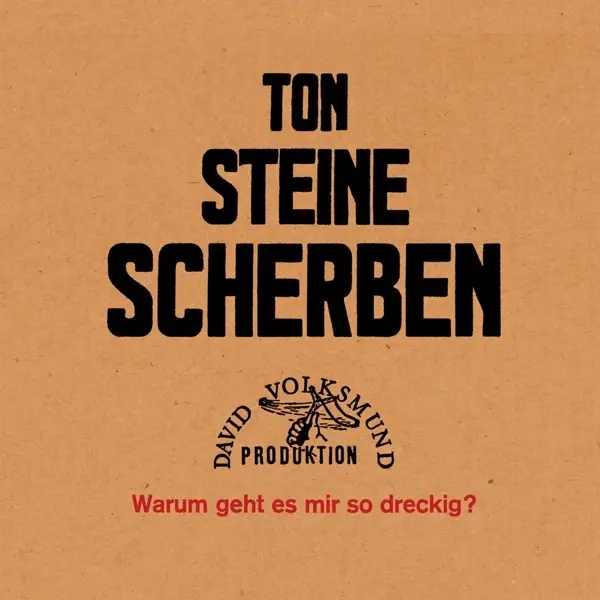 Album artwork for Warum geht es mir so dreckig? by Ton Steine Scherben
