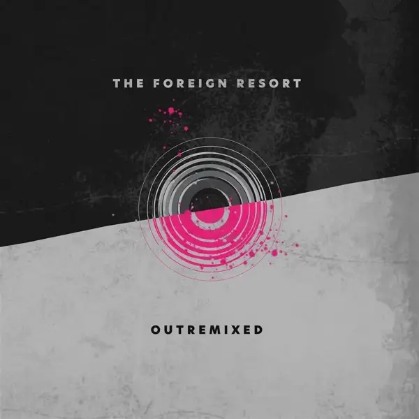 Album artwork for Outremixed by The Foreign Resort