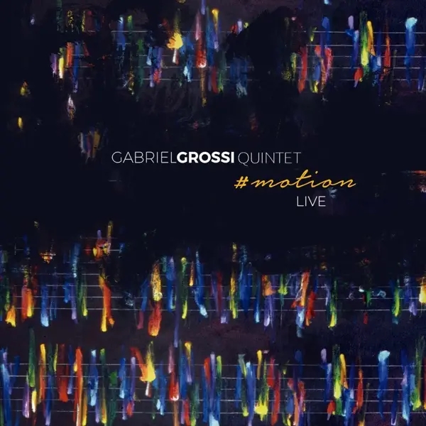 Album artwork for #Motion Live by Gabriel Quintet Grossi