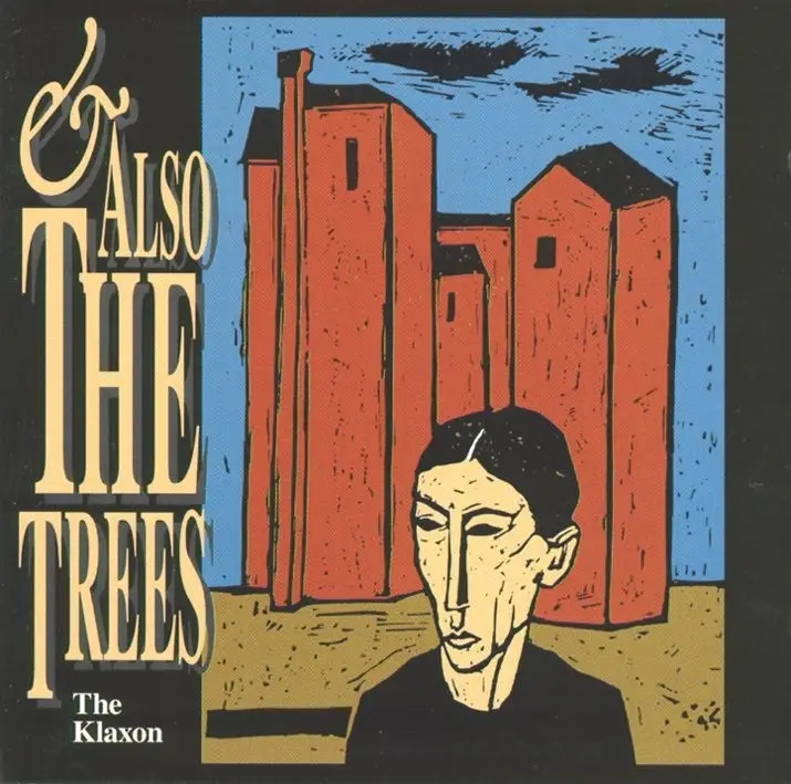 Album artwork for The Klaxon by And Also The Trees