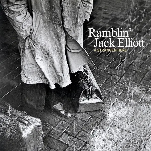 Album artwork for A Stranger Here by Ramblin' Jack Elliott