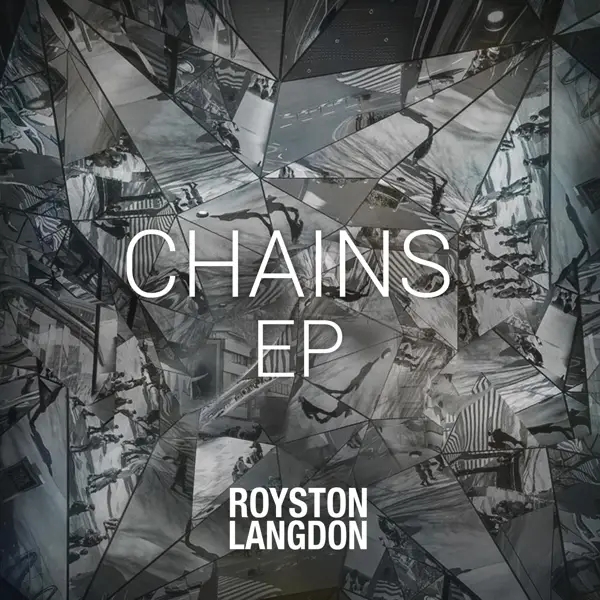 Album artwork for Chains by Royston Langdon