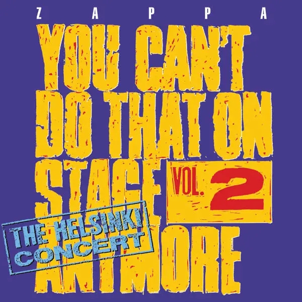 Album artwork for You Can't Do That On Stage Anymore,Vol.2 by Frank Zappa