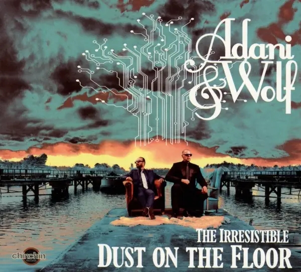 Album artwork for Irresistible Dust On The Floor by Adani and Wolf