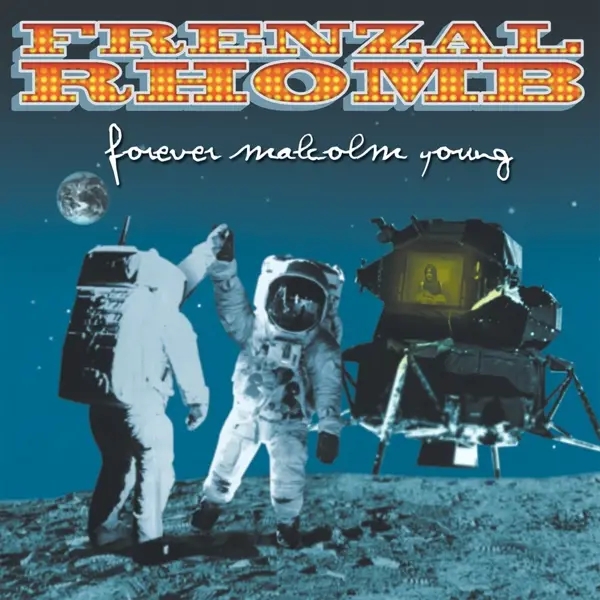 Album artwork for Forever Malcolm Young by Frenzal Rhomb