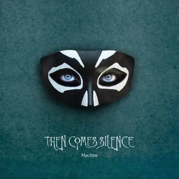 Album artwork for Machine by Then Comes Silence