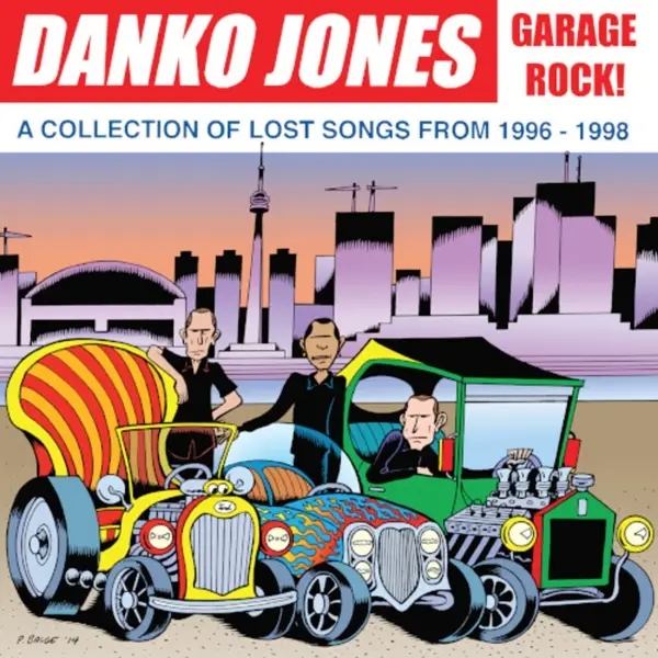 Album artwork for Garage Rock! A Collection of Lost Songs From 1996 by Danko Jones