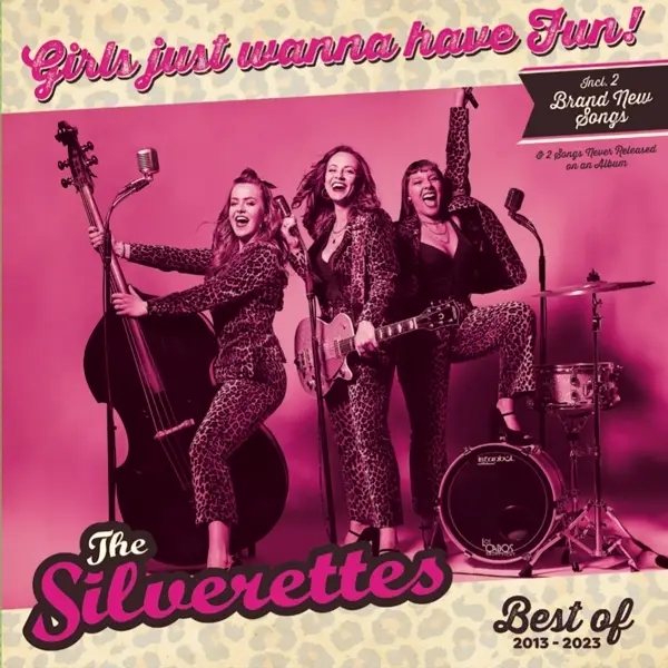 Album artwork for Girls Just Wanna Have Fun by The Silverettes