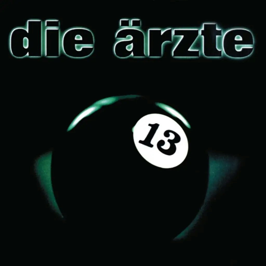 Album artwork for 13 by Die Arzte