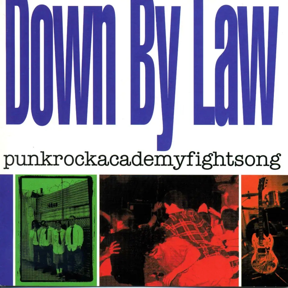 Album artwork for Punkrockacademyfightsong by Down By Law