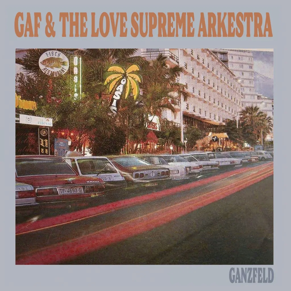 Album artwork for Ganzfeld by GAF and the Love Supreme Arkestra