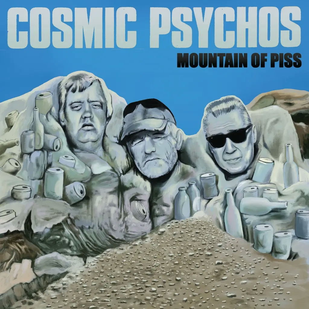 Album artwork for Mountain Of Piss by Cosmic Psychos