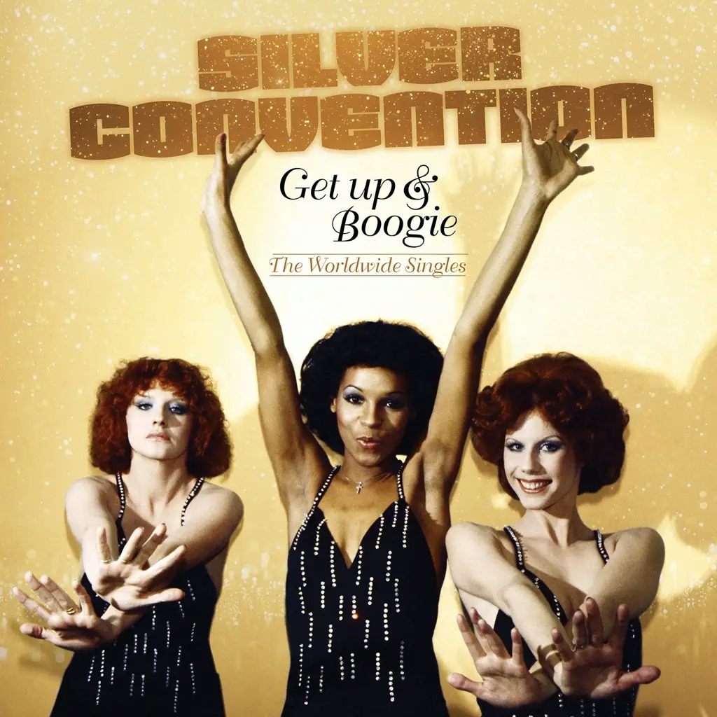 Album artwork for Get Up and Boogie: The Worldwide Singles  by Silver Convention