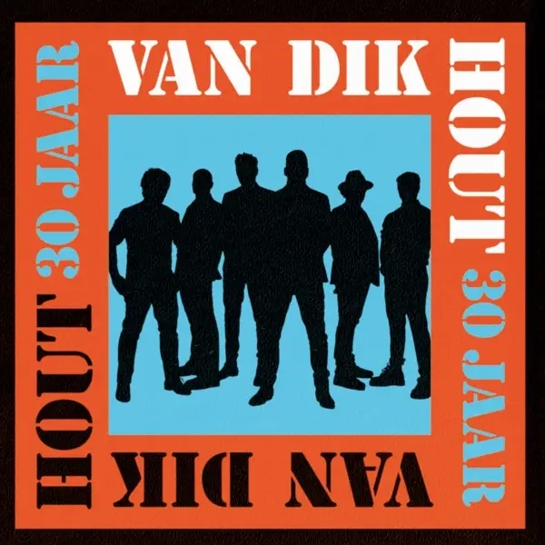 Album artwork for 30 Jaar by Van Dik Hout