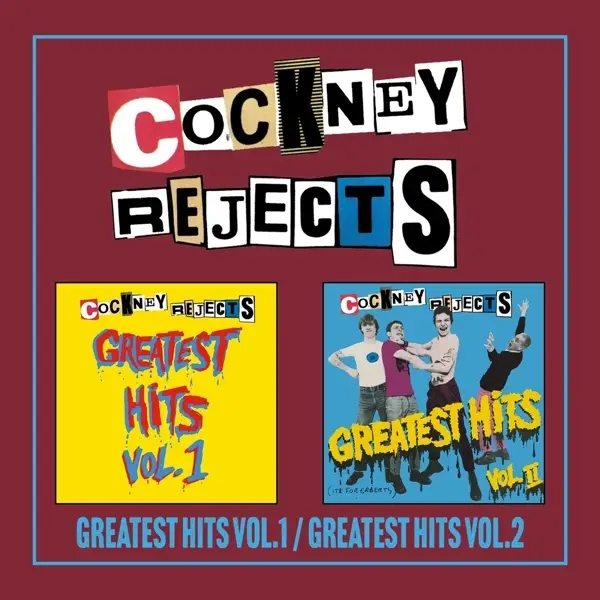 Album artwork for Greatest Hits Vol.1 / Greatest Hits Vol.2  Expande by Cockney Rejects