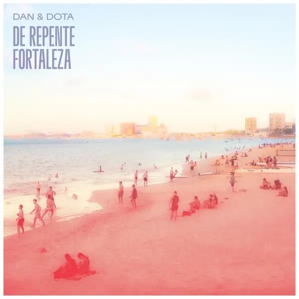 Album artwork for De Repente Fortaleza by Dota