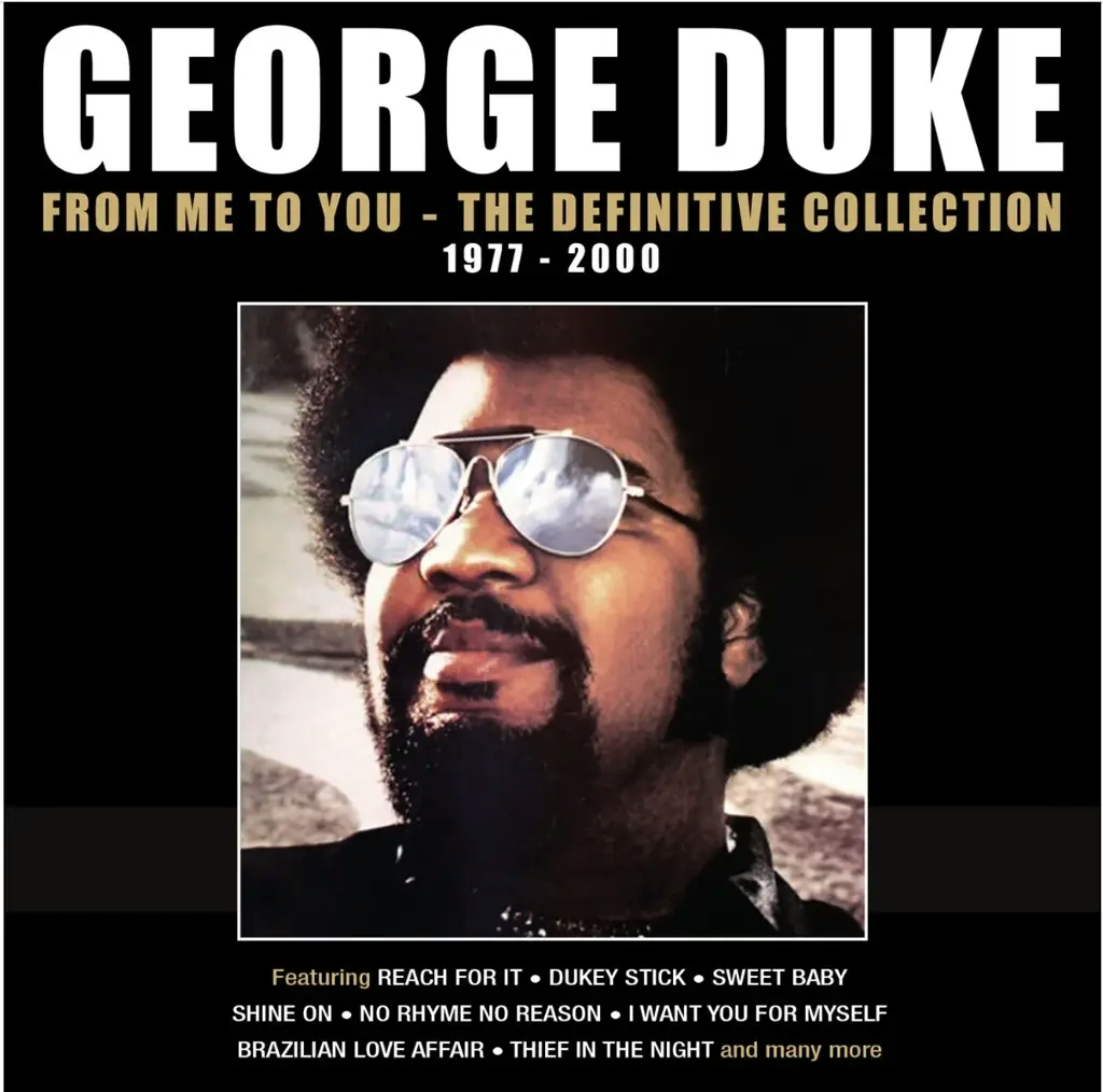 Album artwork for From Me To You - The Definitive Collection 1977-2000 by George Duke