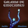 Album artwork for Galaxia de Emociones  by Mendoza.
