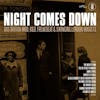 Album artwork for Night Comes Down - 60s British Mod, R&B, Freakbeat and Swinging London Nuggets by Various