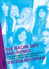 Illustration de lalbum pour Die Rache Der She-Punks - Eine Feministische Musikgeschichte par Vivien Goldman