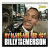 Album artwork for My Blues Are Red Hot Blues From Memphis To Chicago 1954-1960 by Billy The Kid Emerson