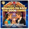 Album artwork for Dreamboats and Petticoats Presents…Bringing On Back The Good Times! by Various